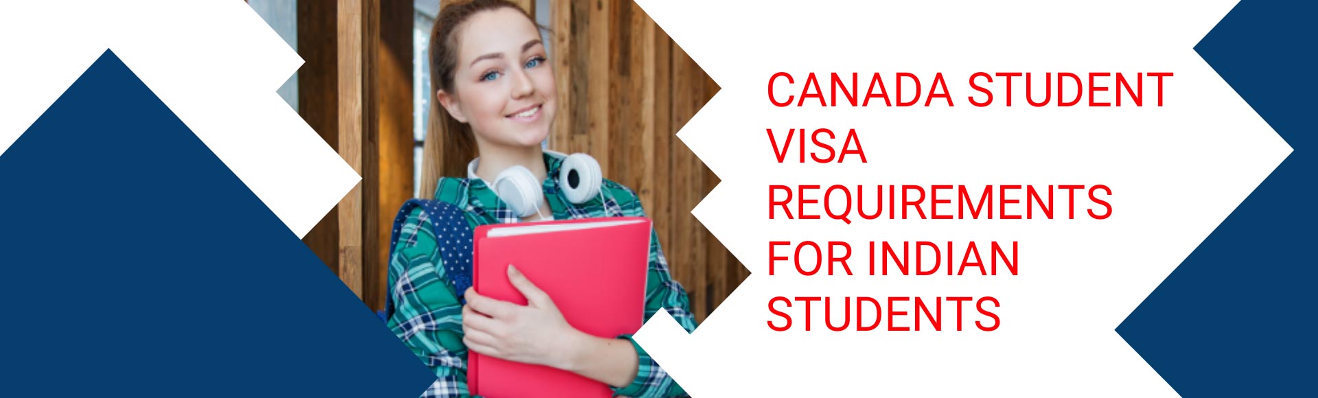 Canada Student Visa Requirements for Indian students